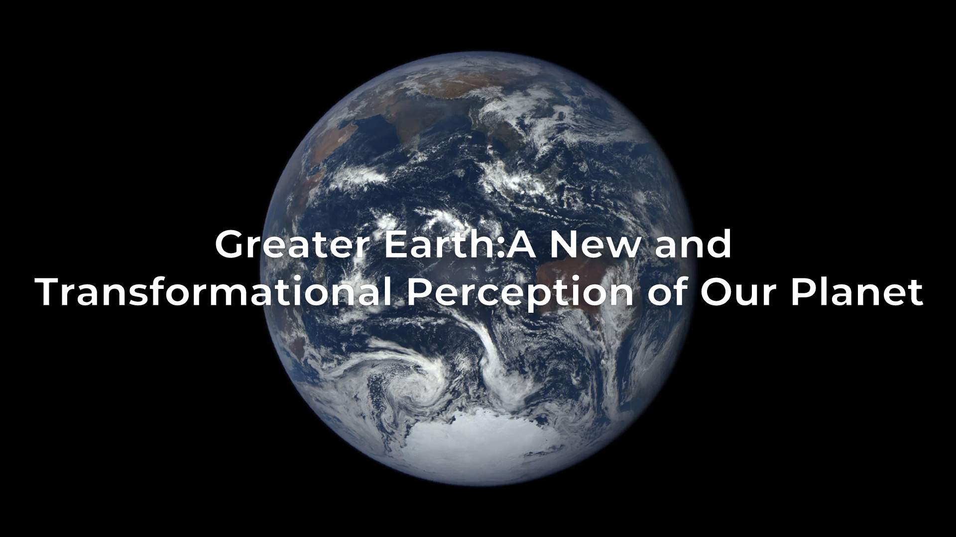 About the Name: Greater Earth