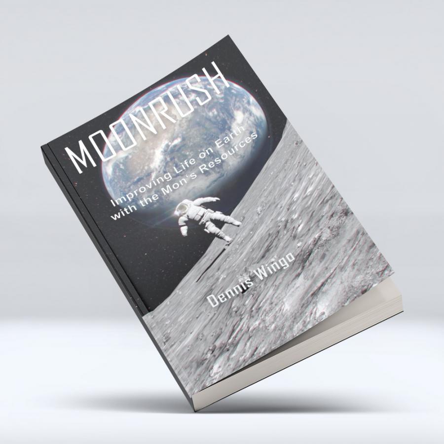 Moonrush: Improving Life on Earth with the Moon's Resources